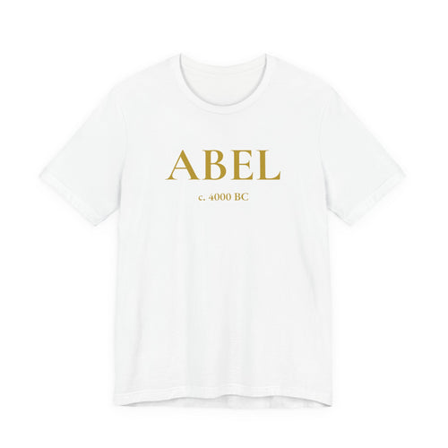 ABEL c. 4000 BC biblical name gold minimalist unisex t-shirt, faith history graphic tee