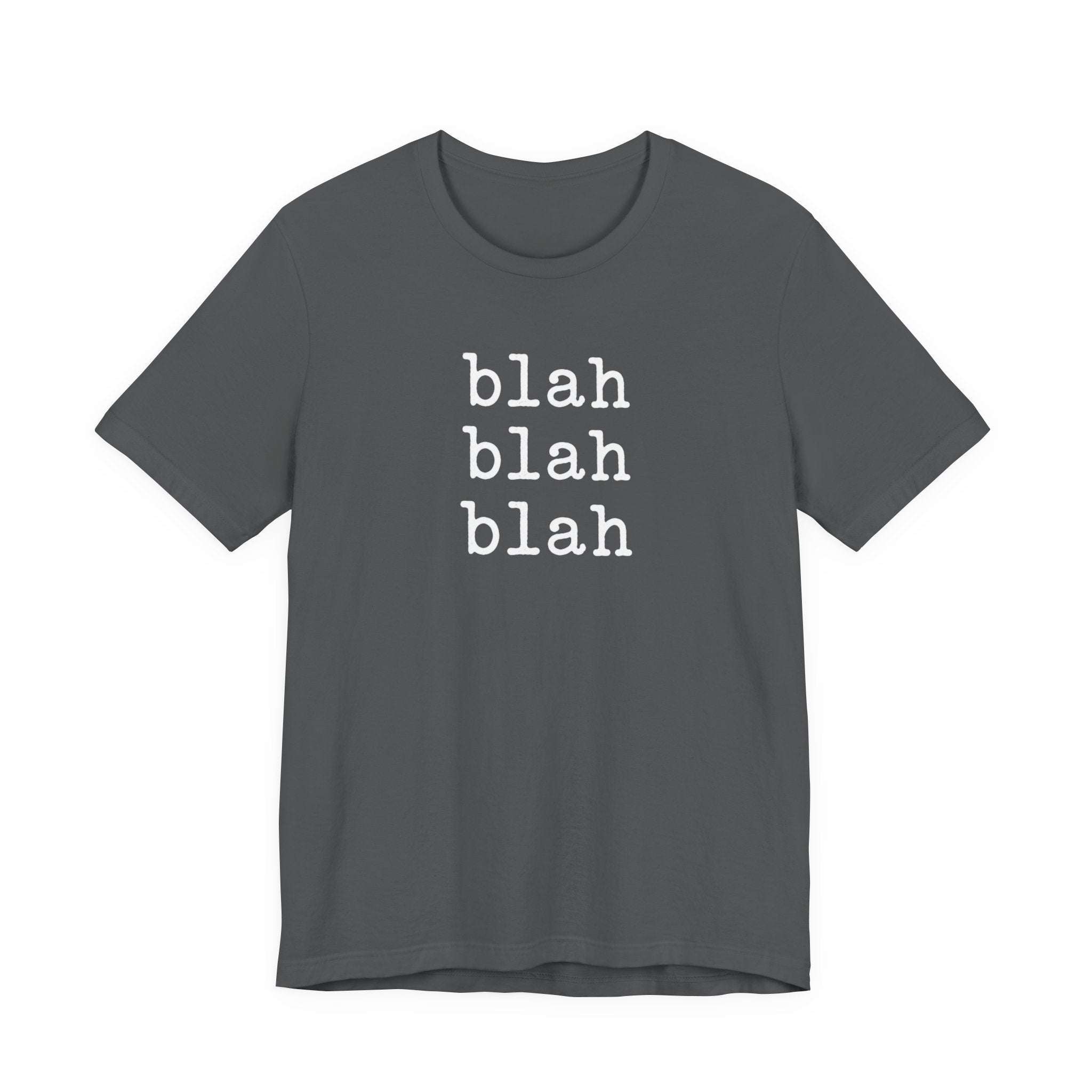blah blah blah T-shirt