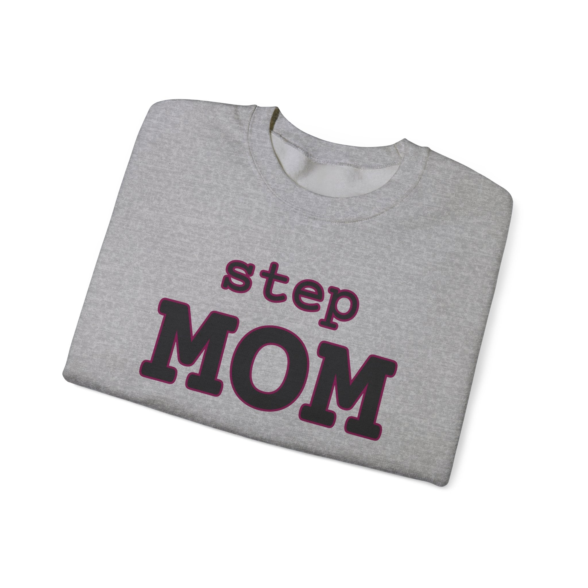 Step Mom sweatshirt