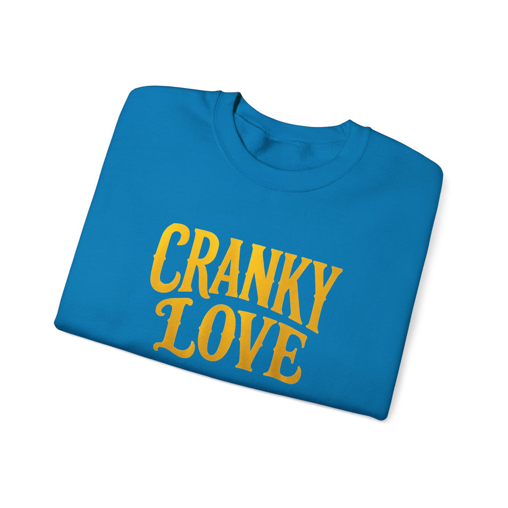 Cranky Love sweatshirt