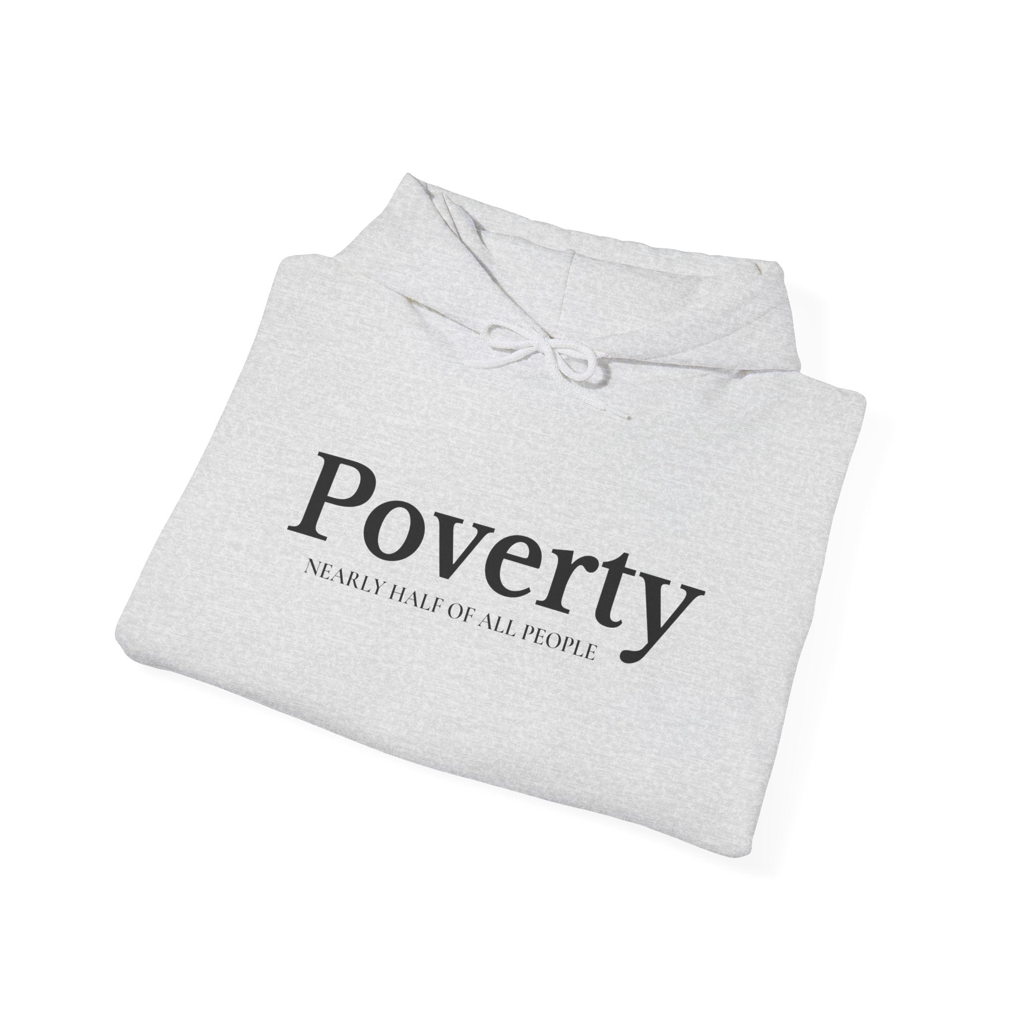 Poverty awareness heavy weight hoodie