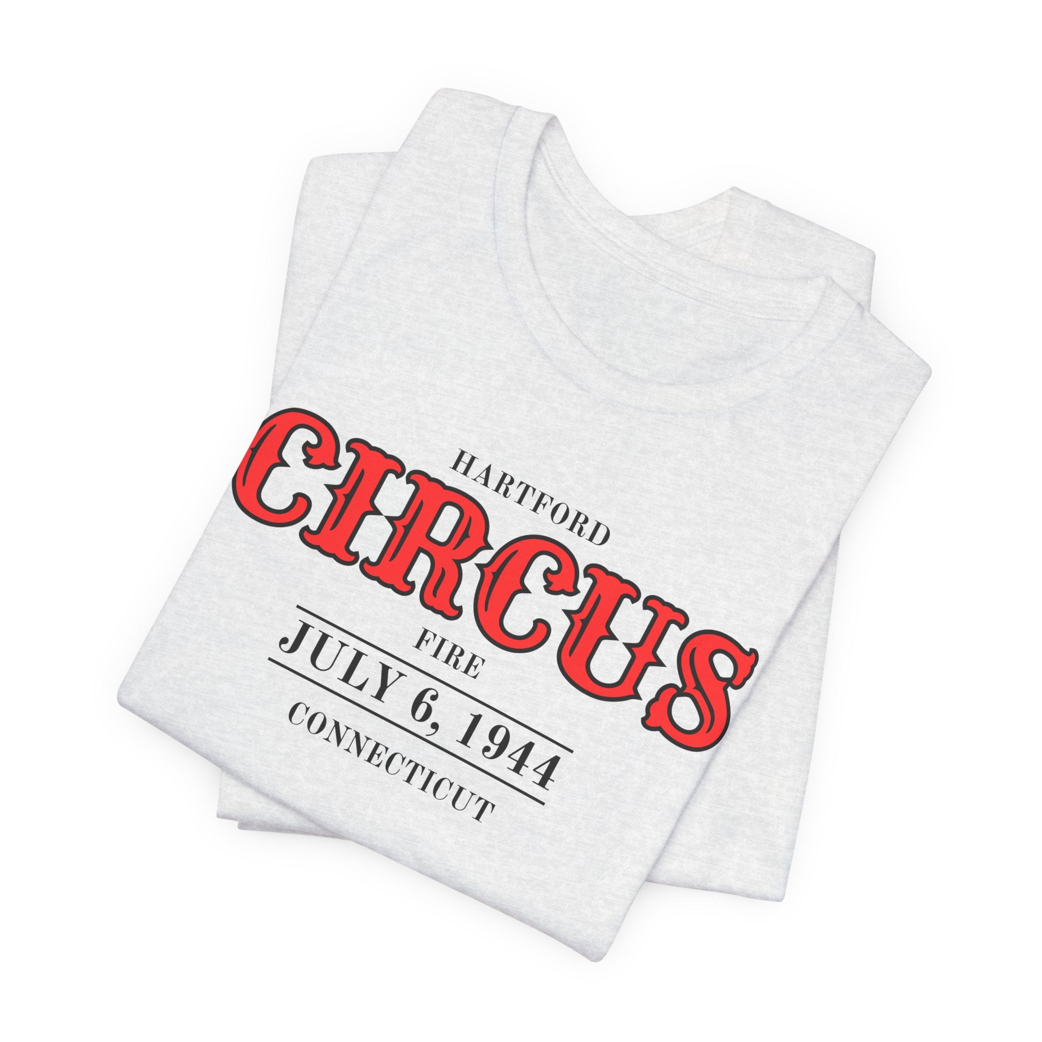 Hartford Circus Fire July 6, 1944 Commemorative T-Shirt