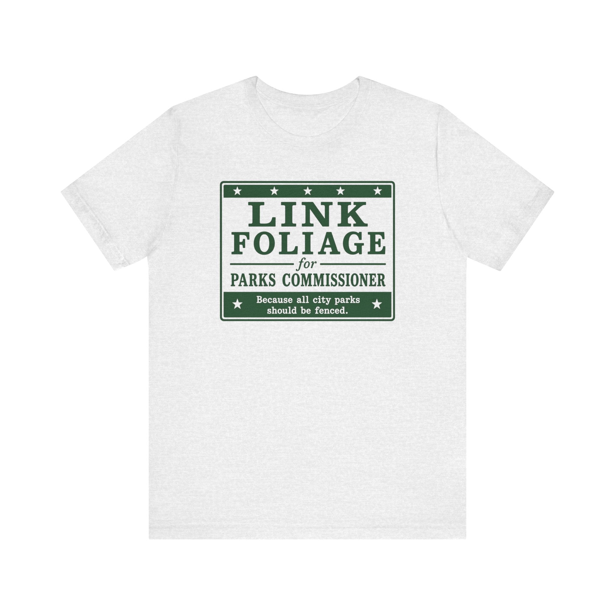 Link Foliage for Parks Commissioner T-Shirt