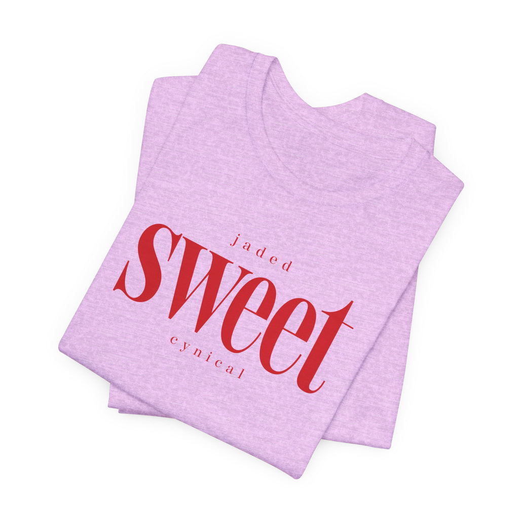 Jaded SWEET cynical T-Shirt