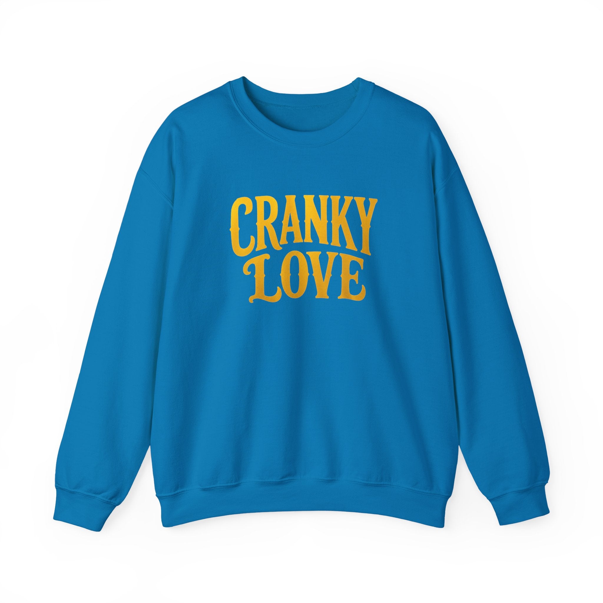 Cranky Love sweatshirt