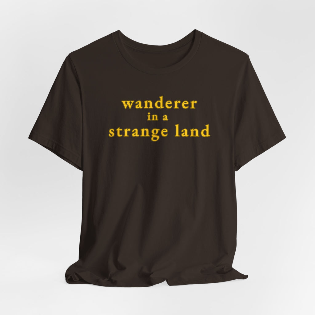 Wanderer in a Strange Land T-Shirt
