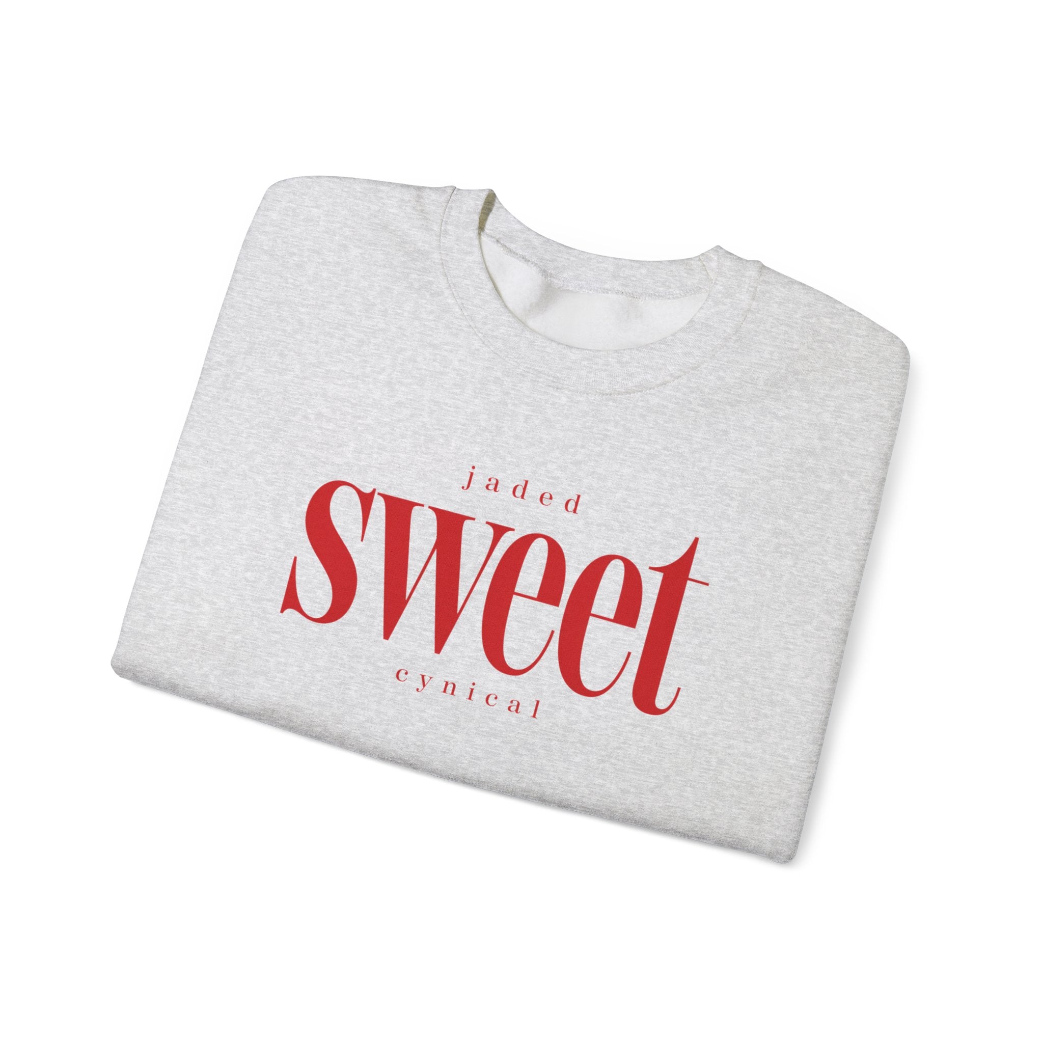 Jaded SWEET cynical sweatshirt