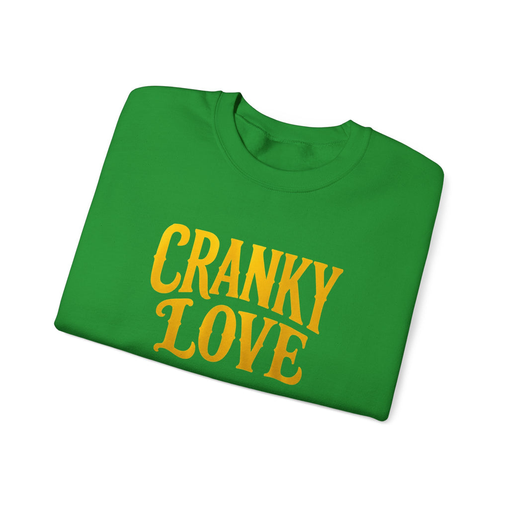 Cranky Love sweatshirt