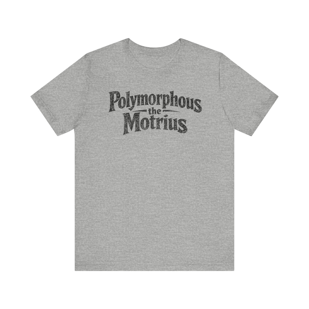 Polymorphous the Motrius T-Shirt