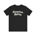 Polymorphous the Motrius fake band retro unisex t-shirt, deadpan vintage rock concert tee