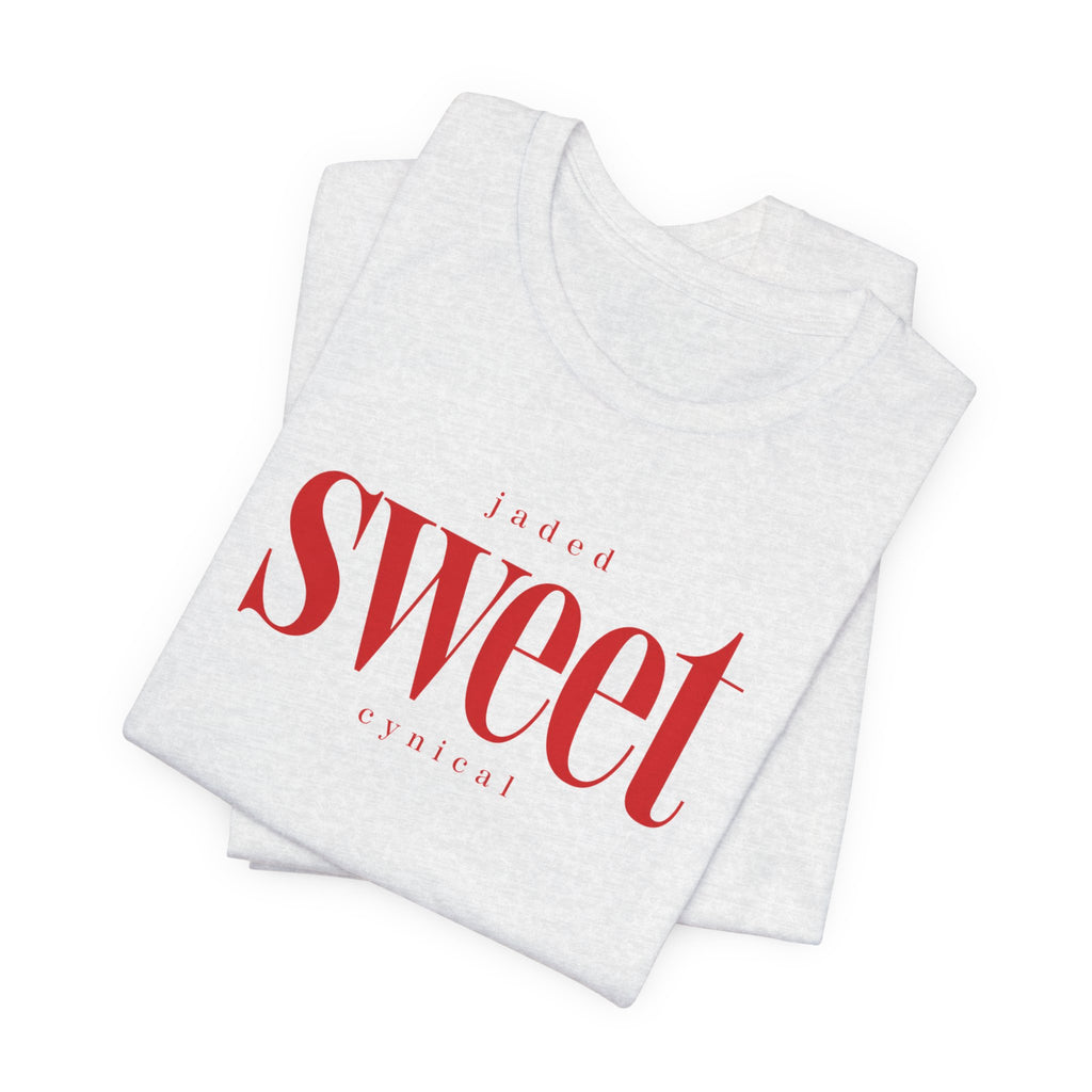 Jaded SWEET cynical T-Shirt