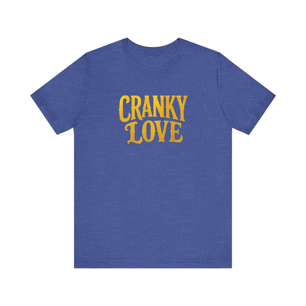 Cranky Love T-Shirt