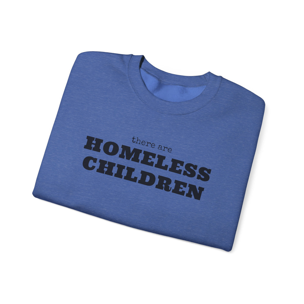 Homeless Children awareness sweatshirt