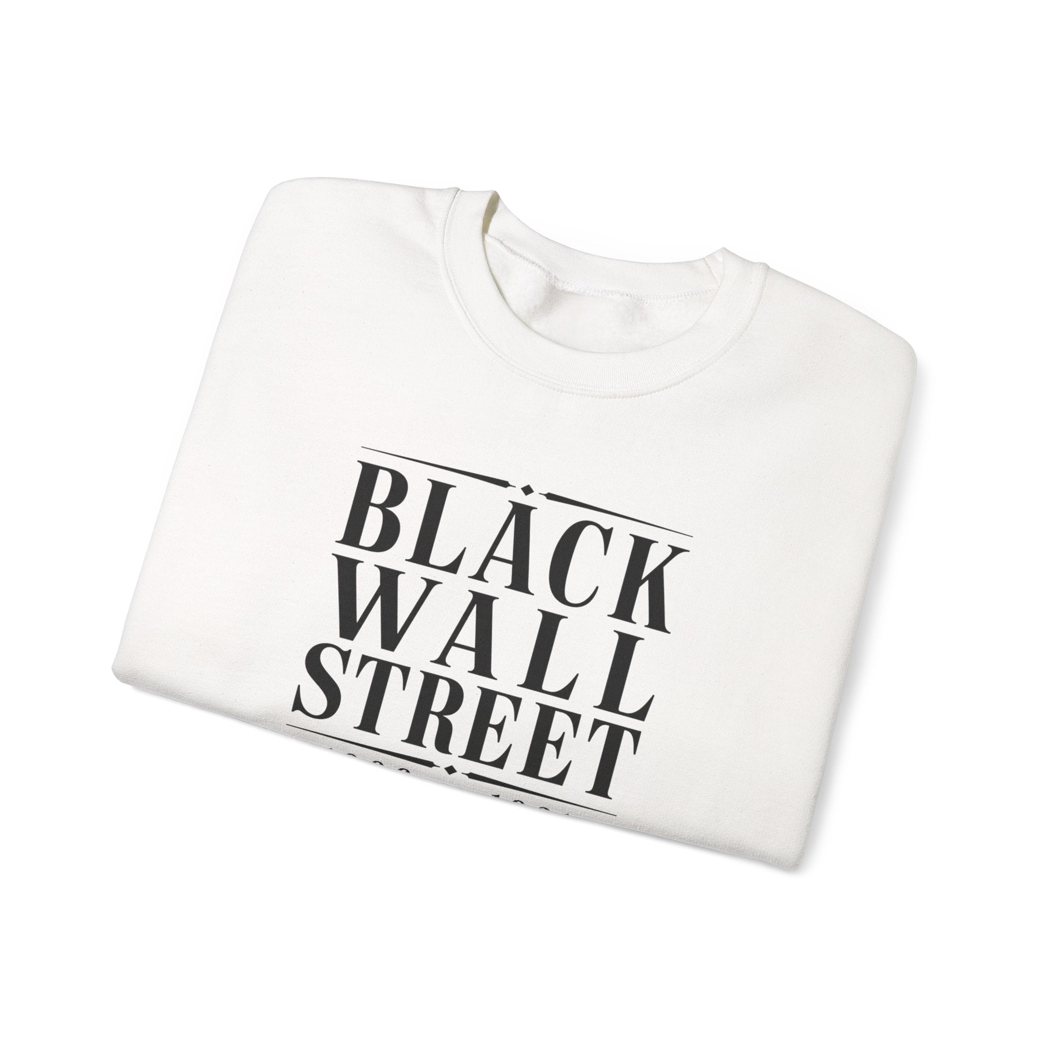 Black Wall Street Historic Tribute sweatshirt