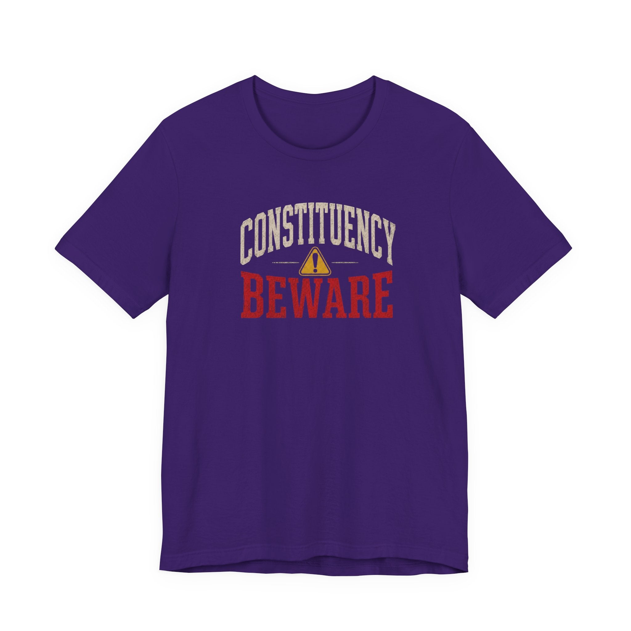 Constituency Beware political distressed letter T-Shirt