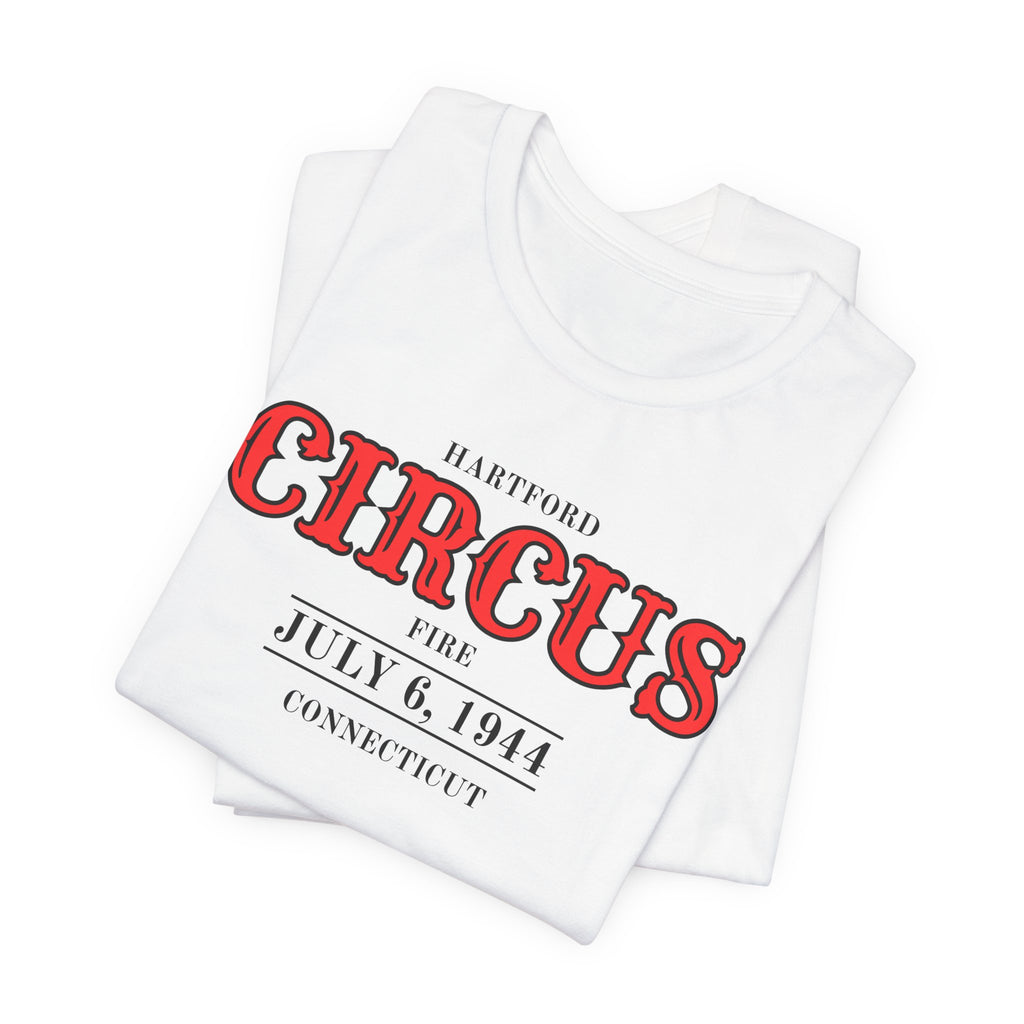 Hartford Circus Fire July 6, 1944 Commemorative T-Shirt