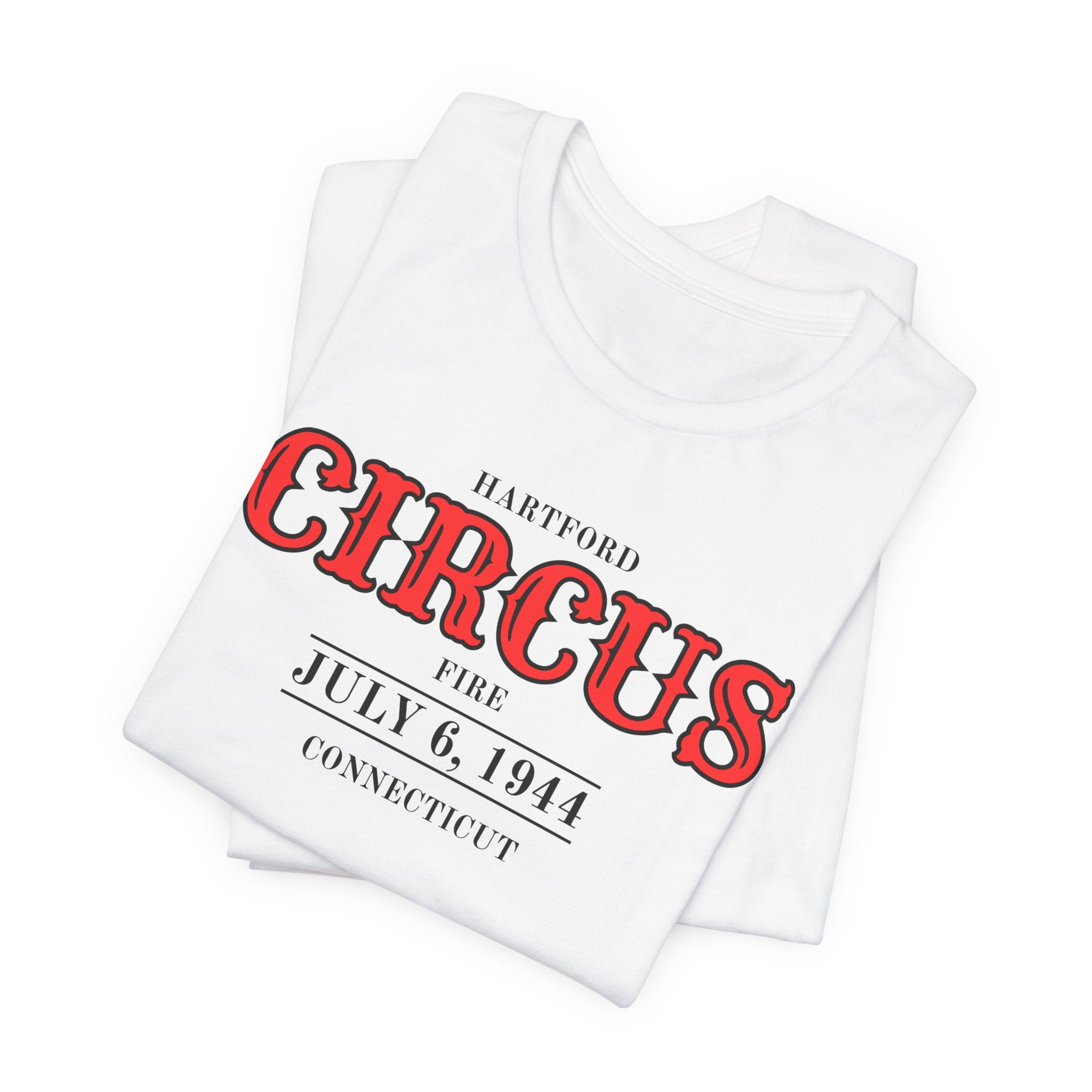 Hartford Circus Fire July 6, 1944 Commemorative T-Shirt