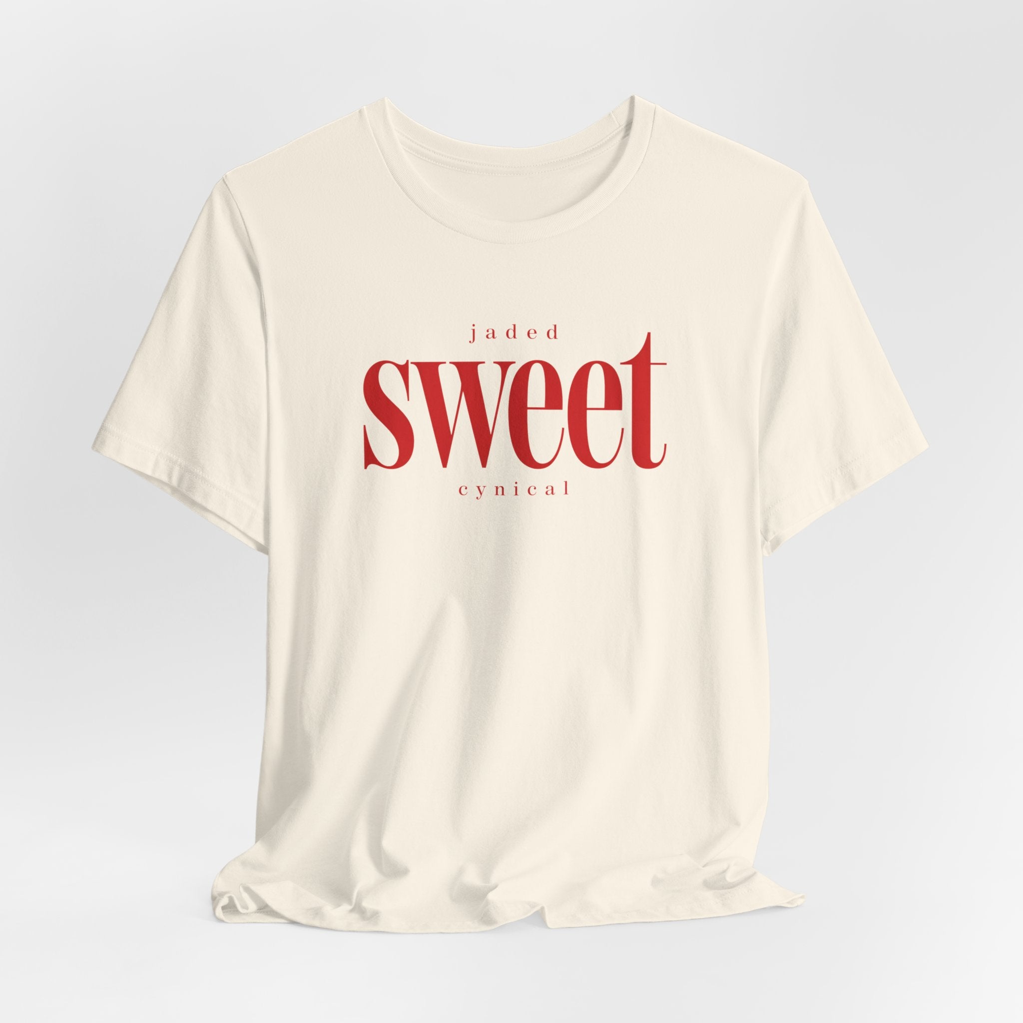 Jaded SWEET cynical T-Shirt