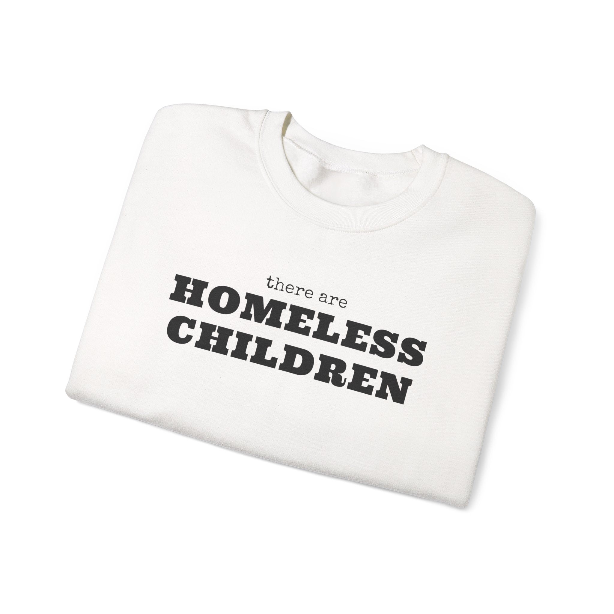 Homeless Children awareness sweatshirt