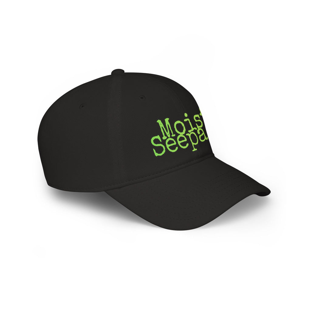 "Moist Seepage" low profile baseball cap