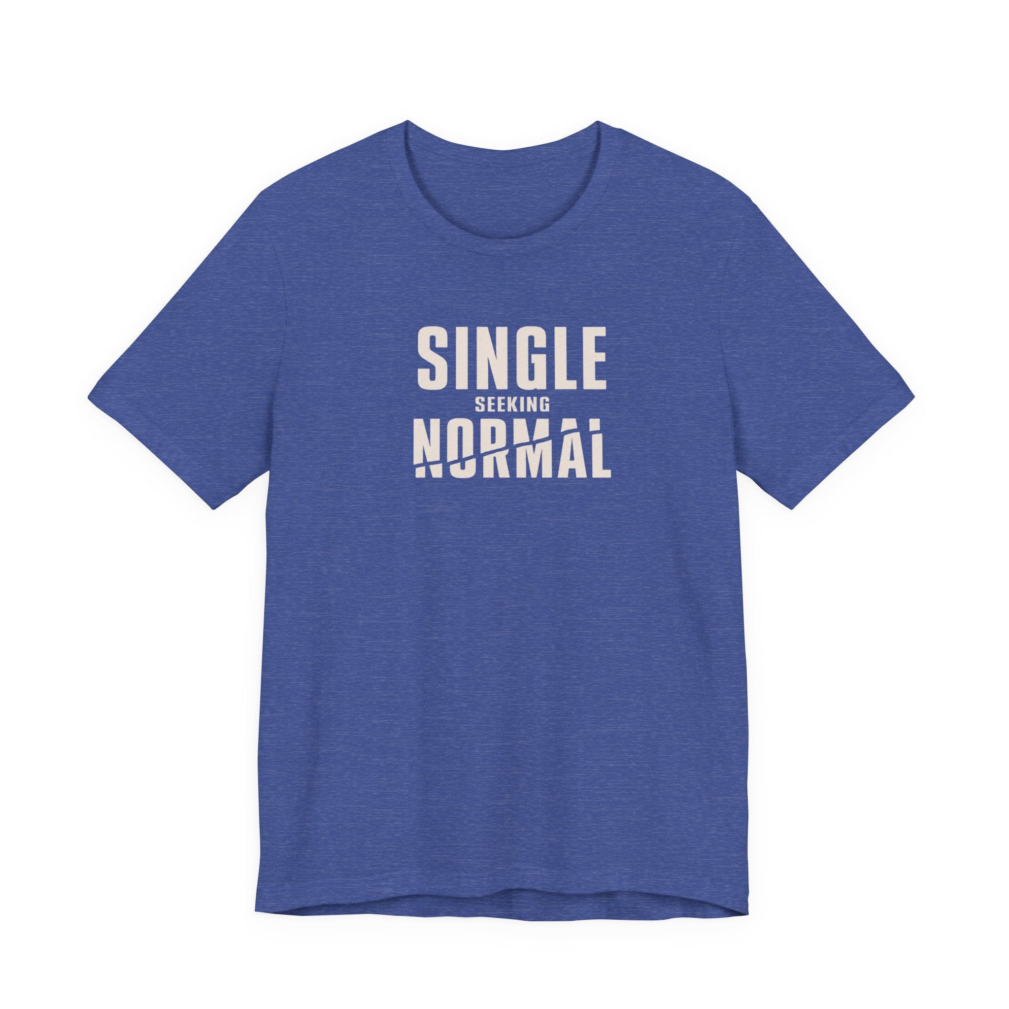 Single Seeking Normal T-Shirt