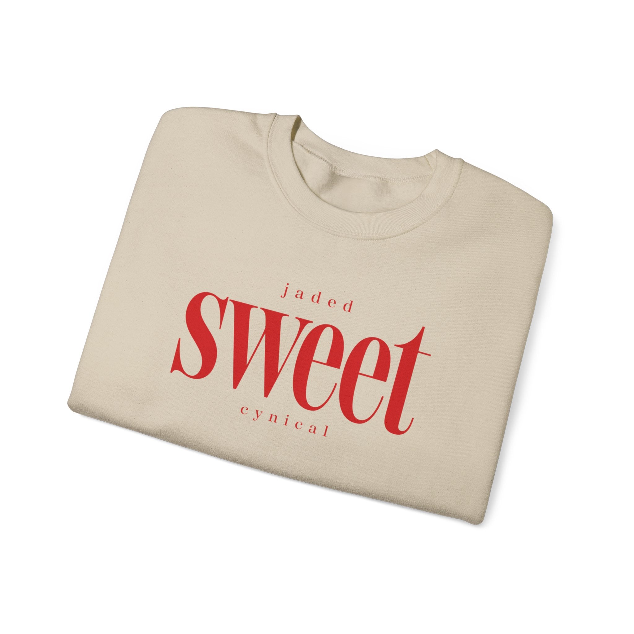 Jaded SWEET cynical sweatshirt
