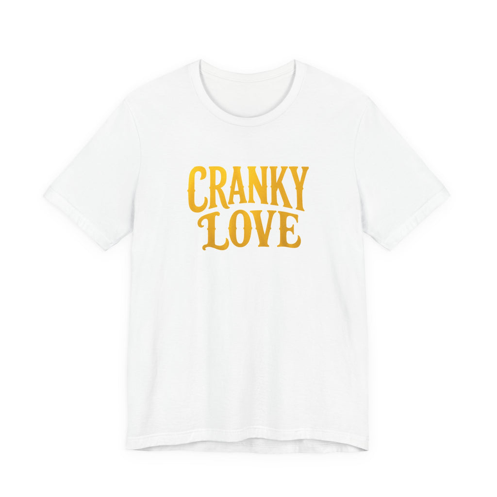 Cranky Love T-Shirt