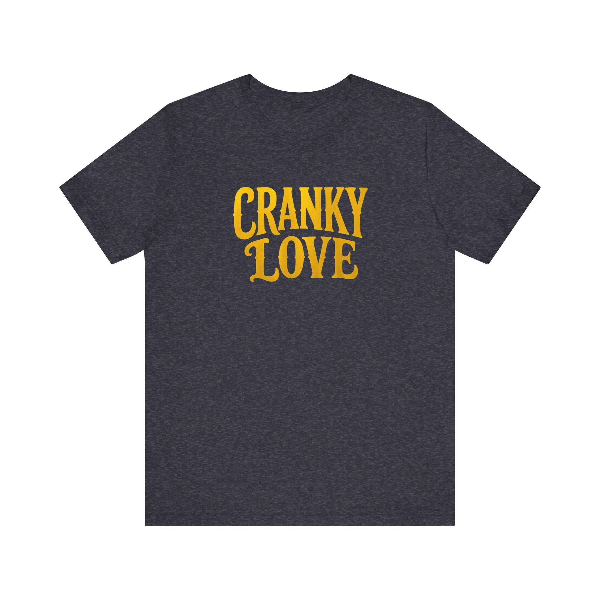 Cranky Love T-Shirt