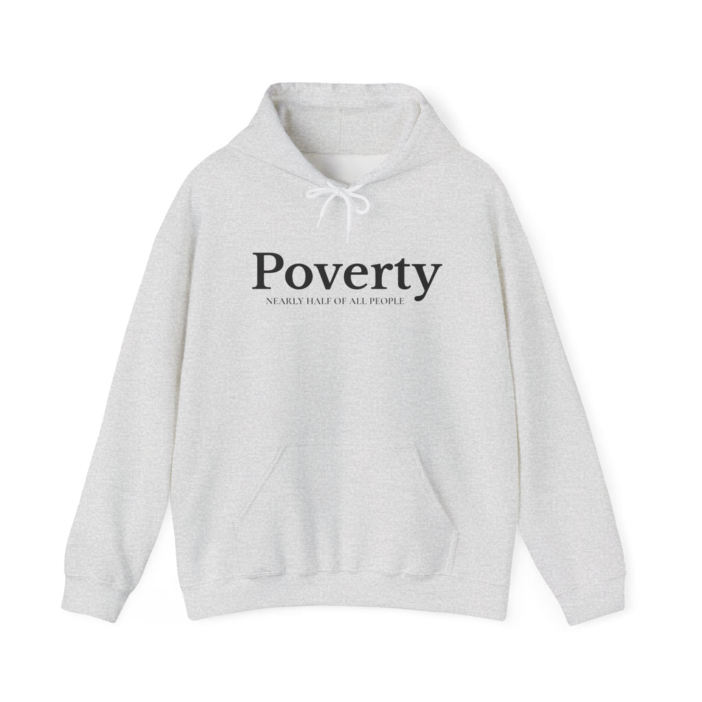 Poverty awareness heavy weight hoodie