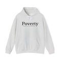 Poverty awareness heavy weight hoodie