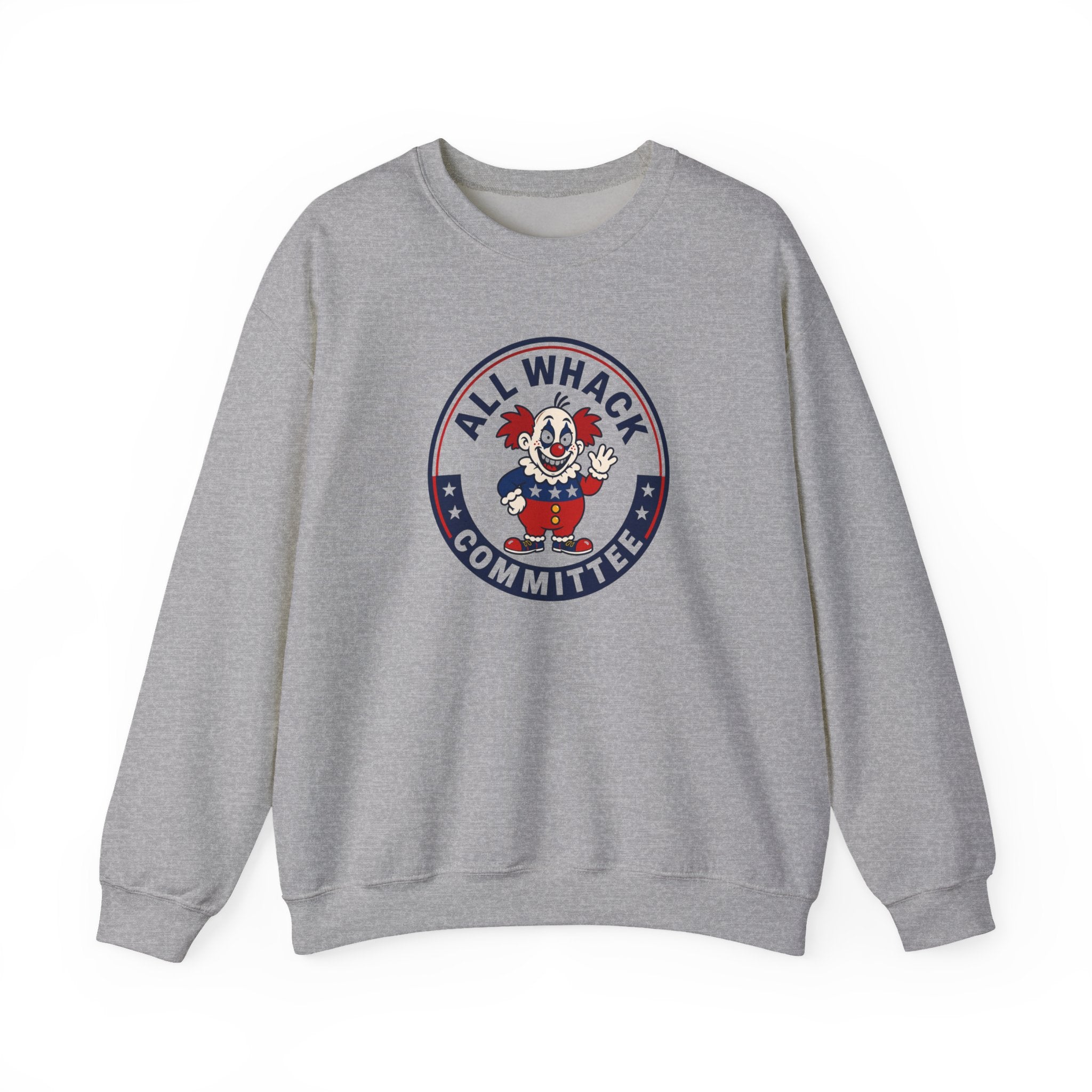 All Whack Committee political sweatshirt