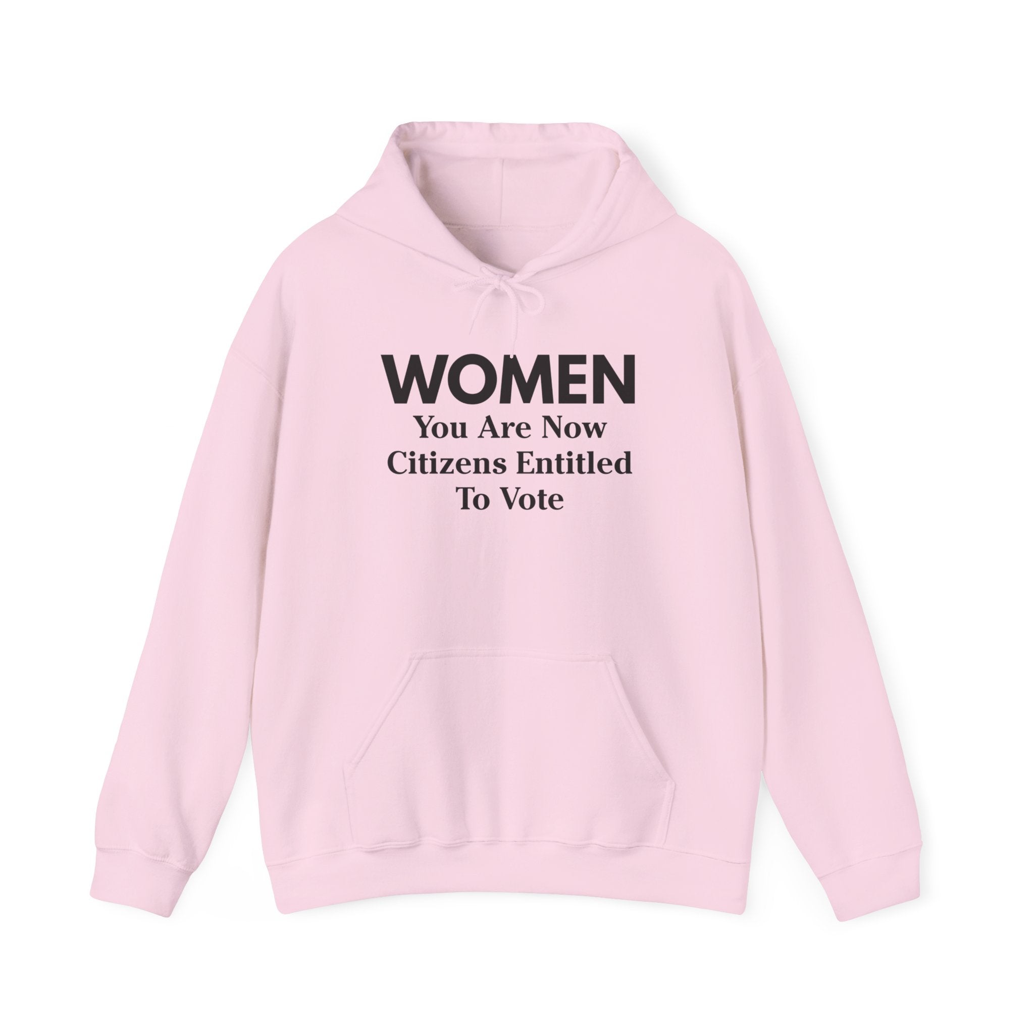 WOMEN You Are Now Citizens Entitled To Vote suffrage hoodie