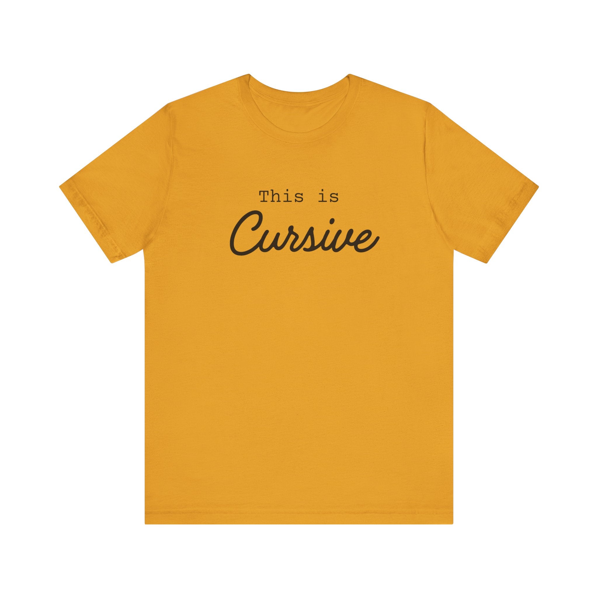 This Is Cursive T-Shirt