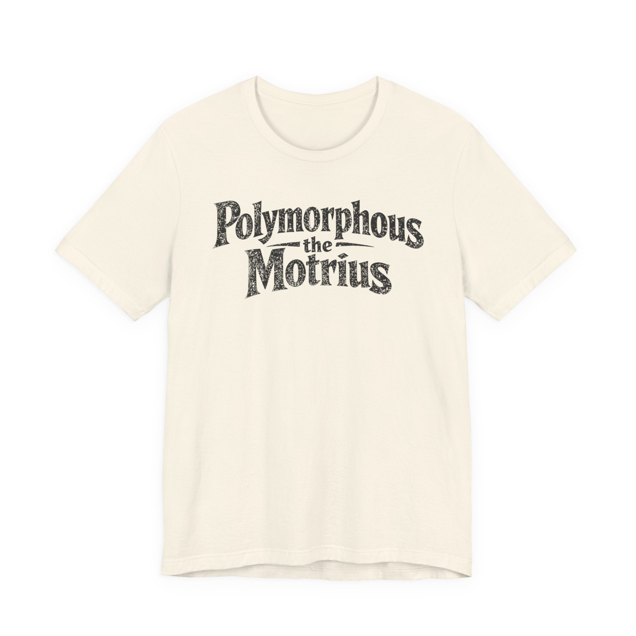 Polymorphous the Motrius T-Shirt