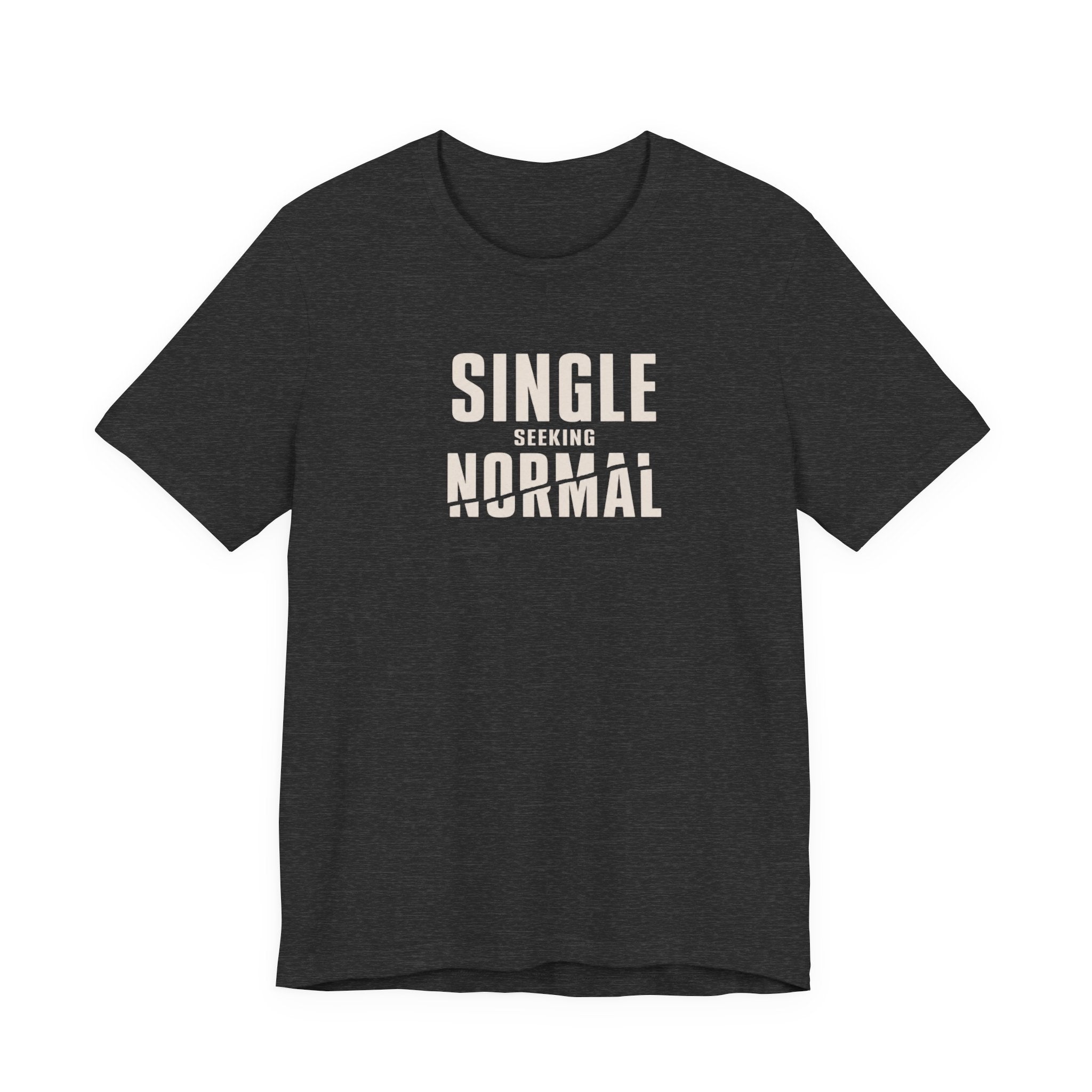 Single Seeking Normal T-Shirt