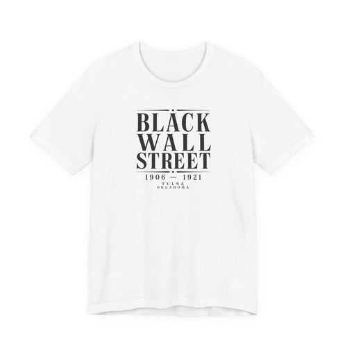 Black Wall Street historical commemorative unisex t-shirt, vintage typography american history tee
