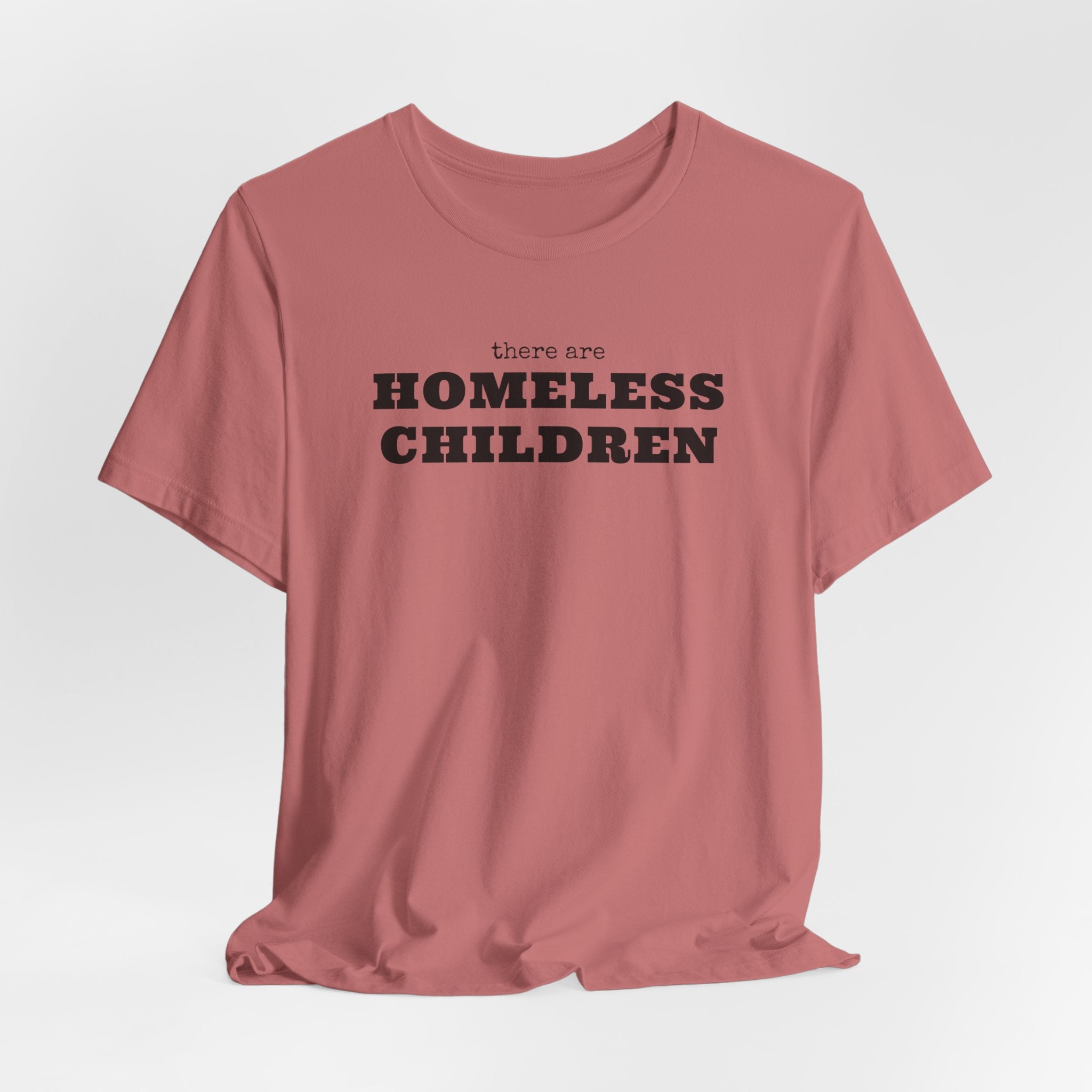 There Are Homeless Children Awareness T-Shirt