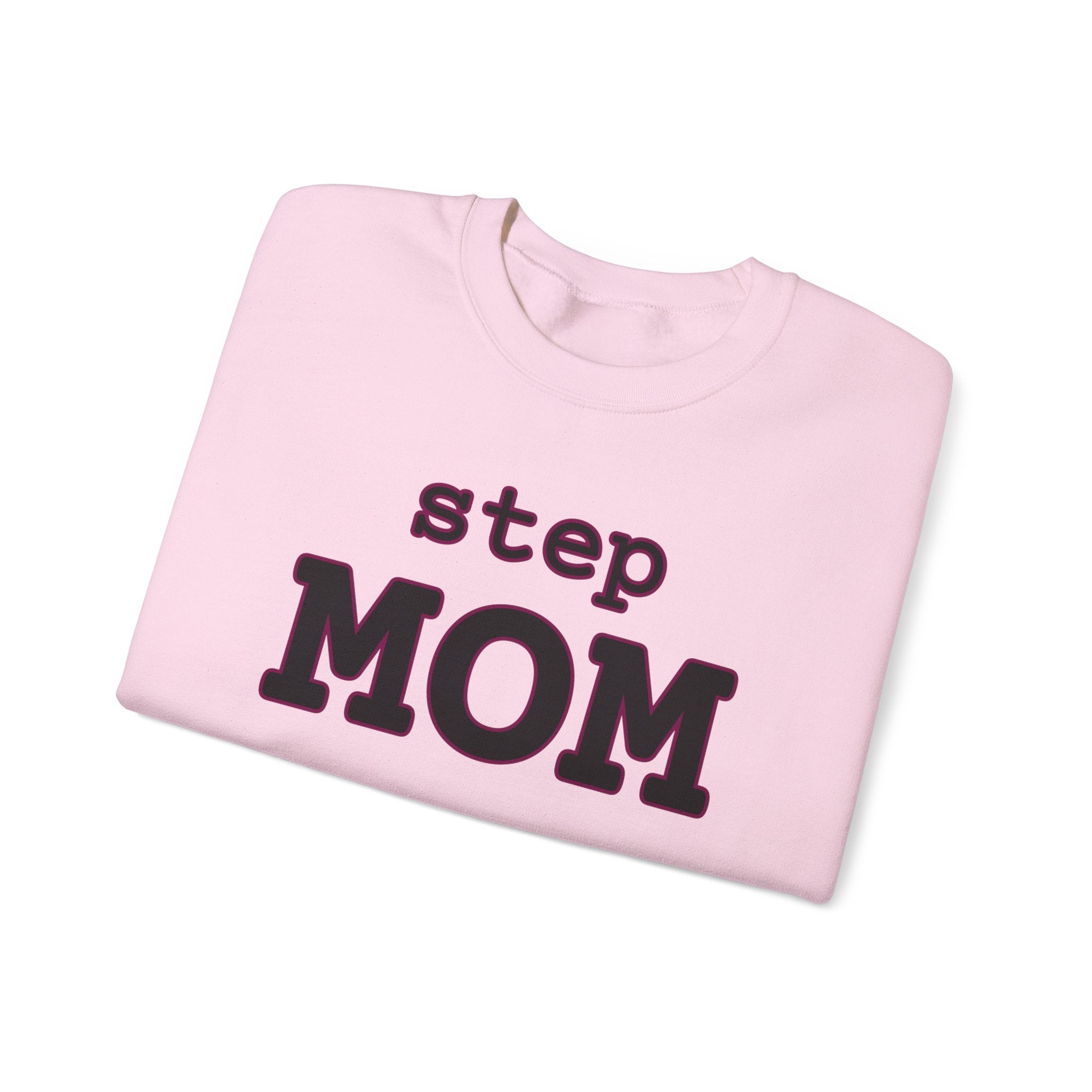 Step Mom sweatshirt