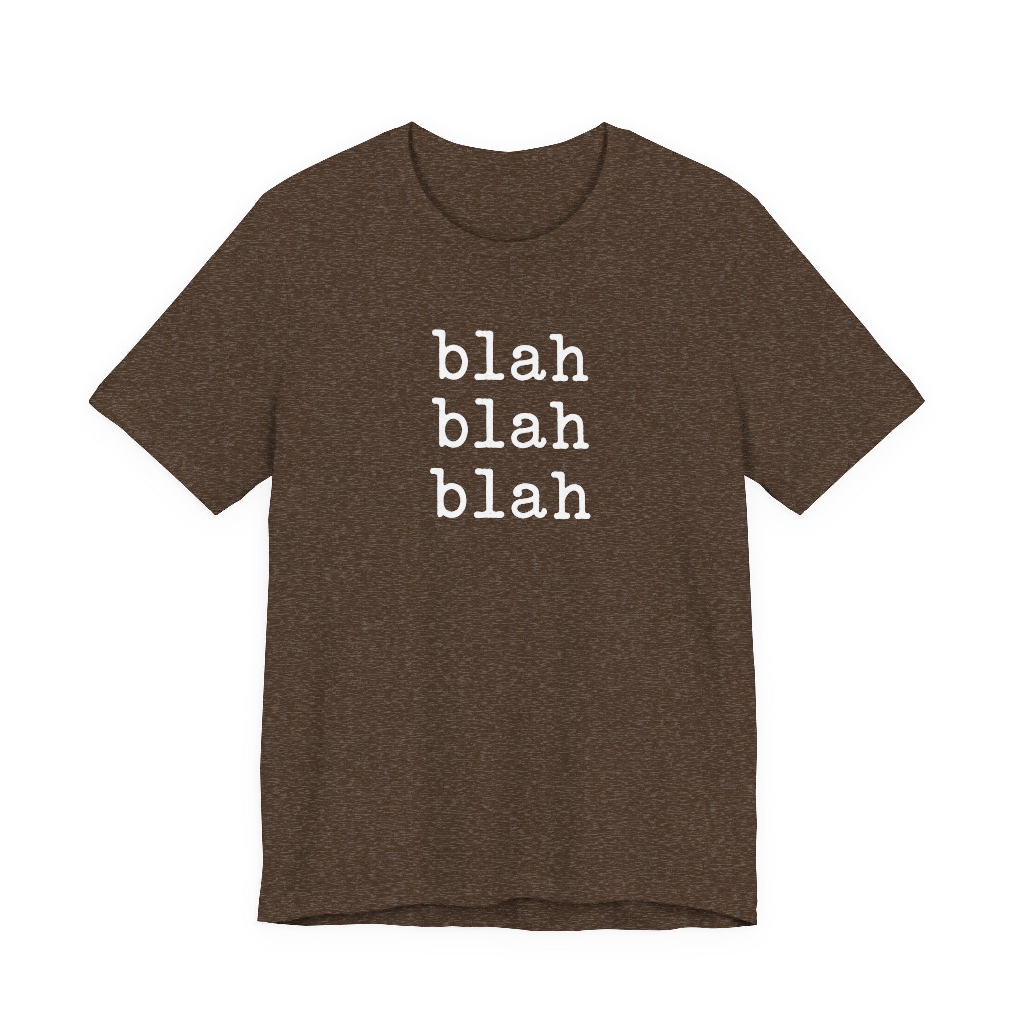blah blah blah T-shirt