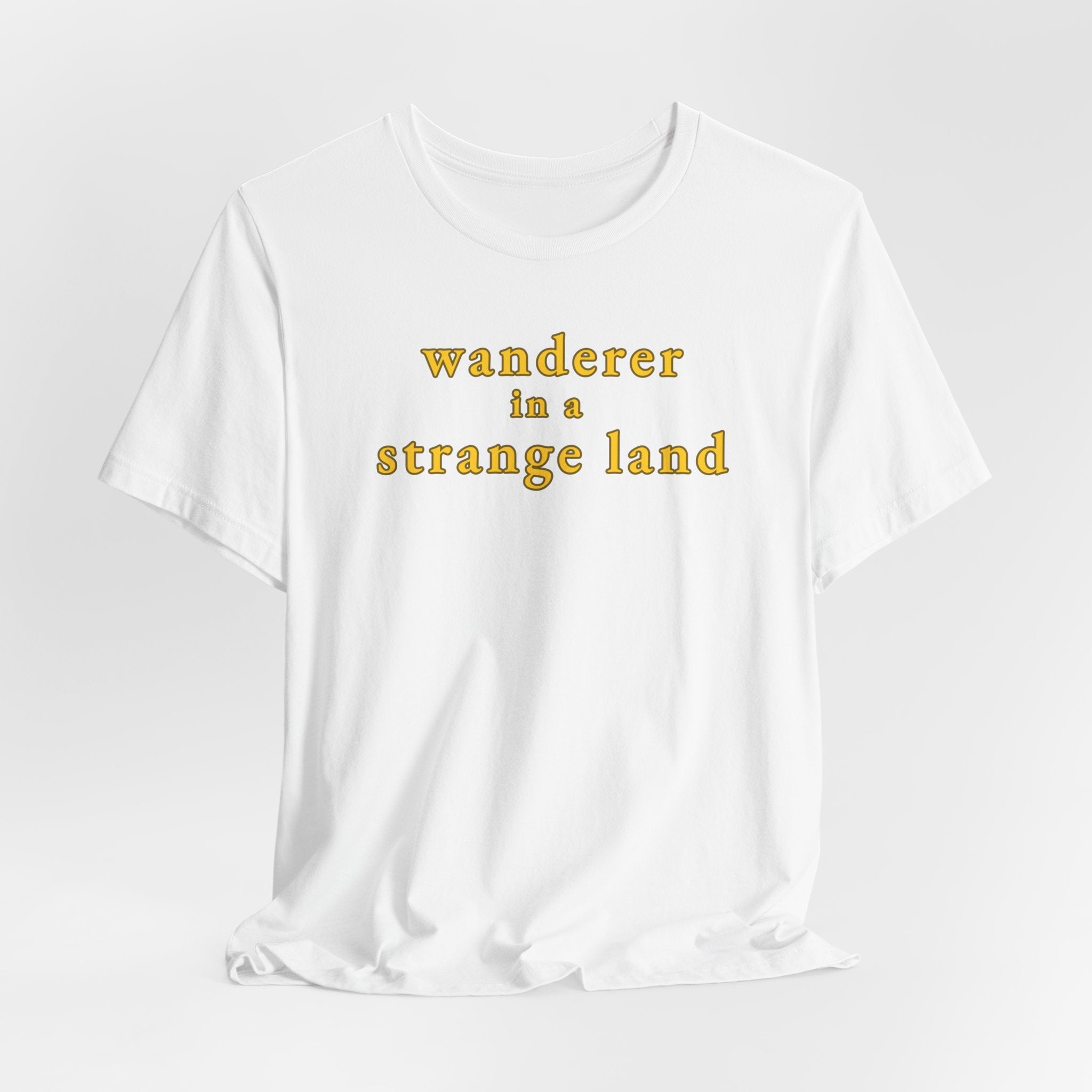 Wanderer in a Strange Land T-Shirt
