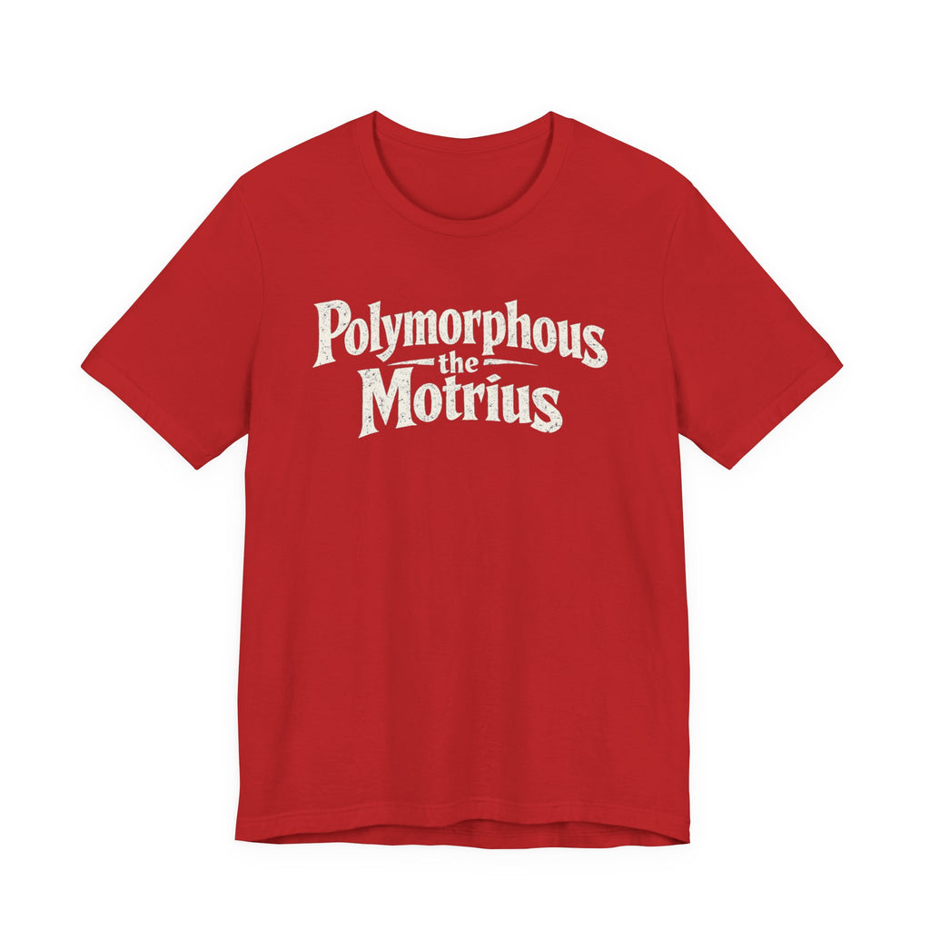 Polymorphous the Motrius T-Shirt