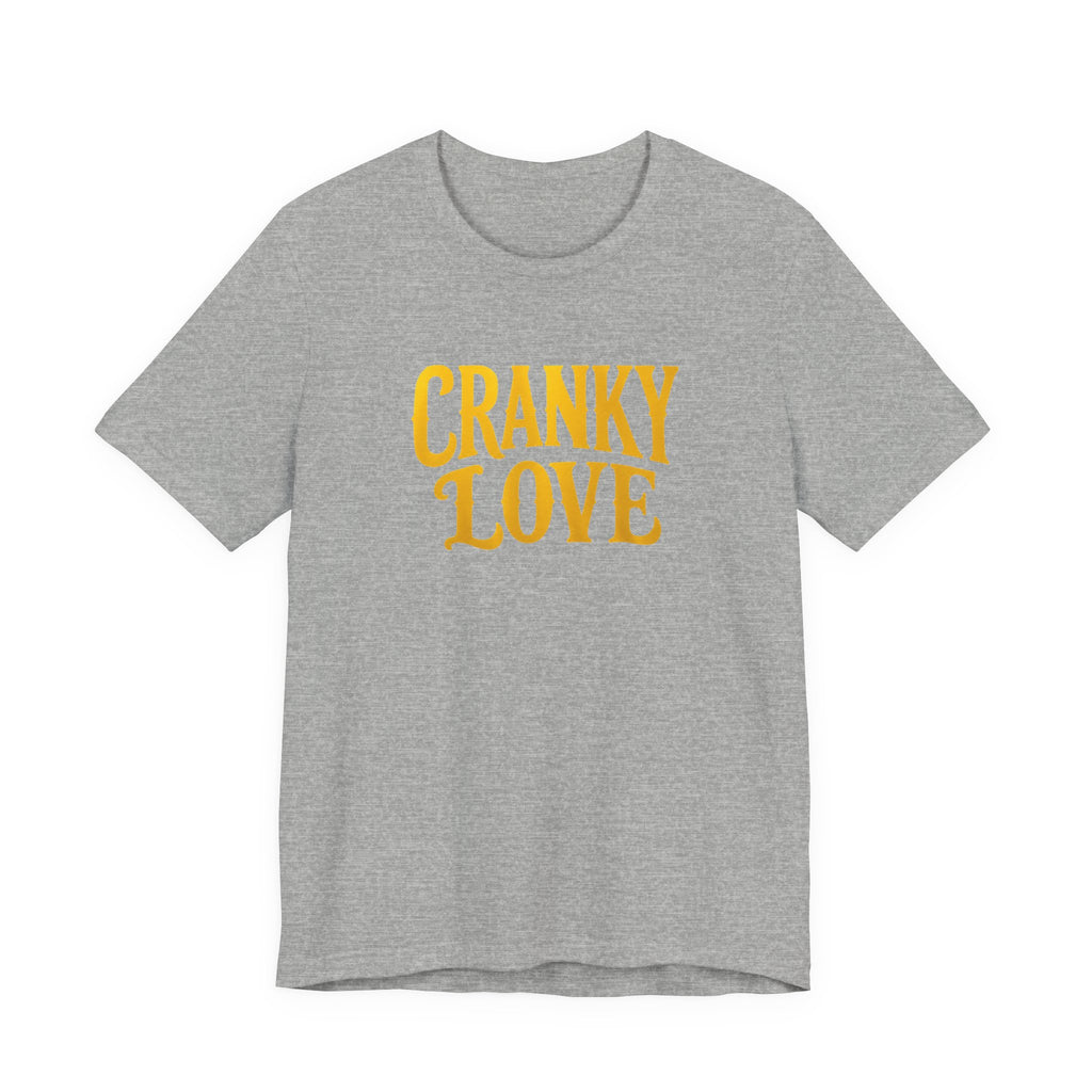 Cranky Love T-Shirt