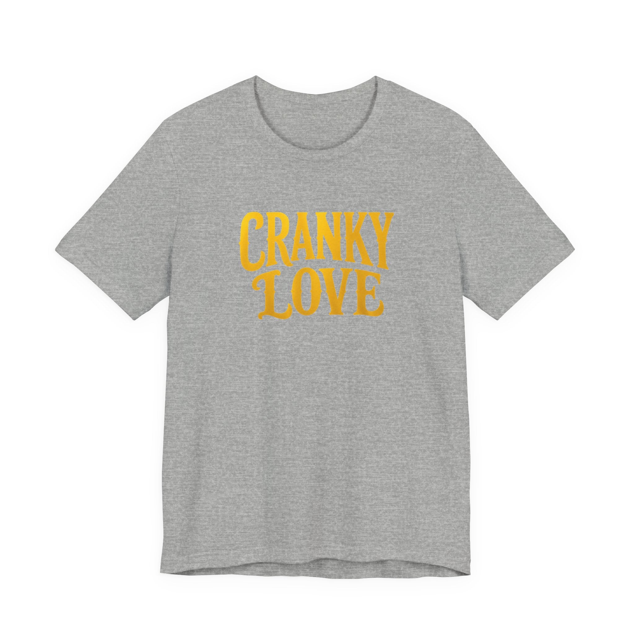 Cranky Love T-Shirt