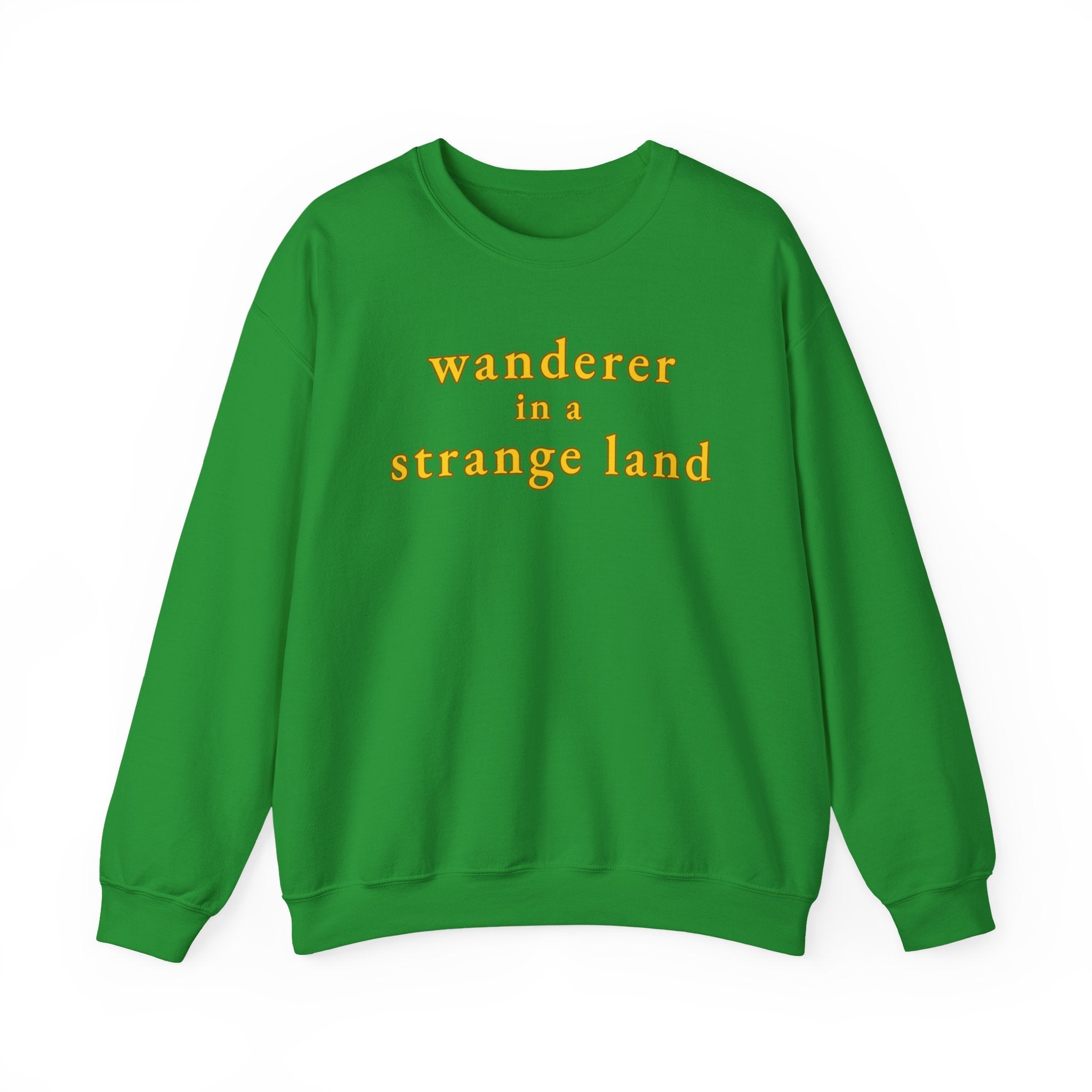 Wanderer in a Strange Land sweatshirt