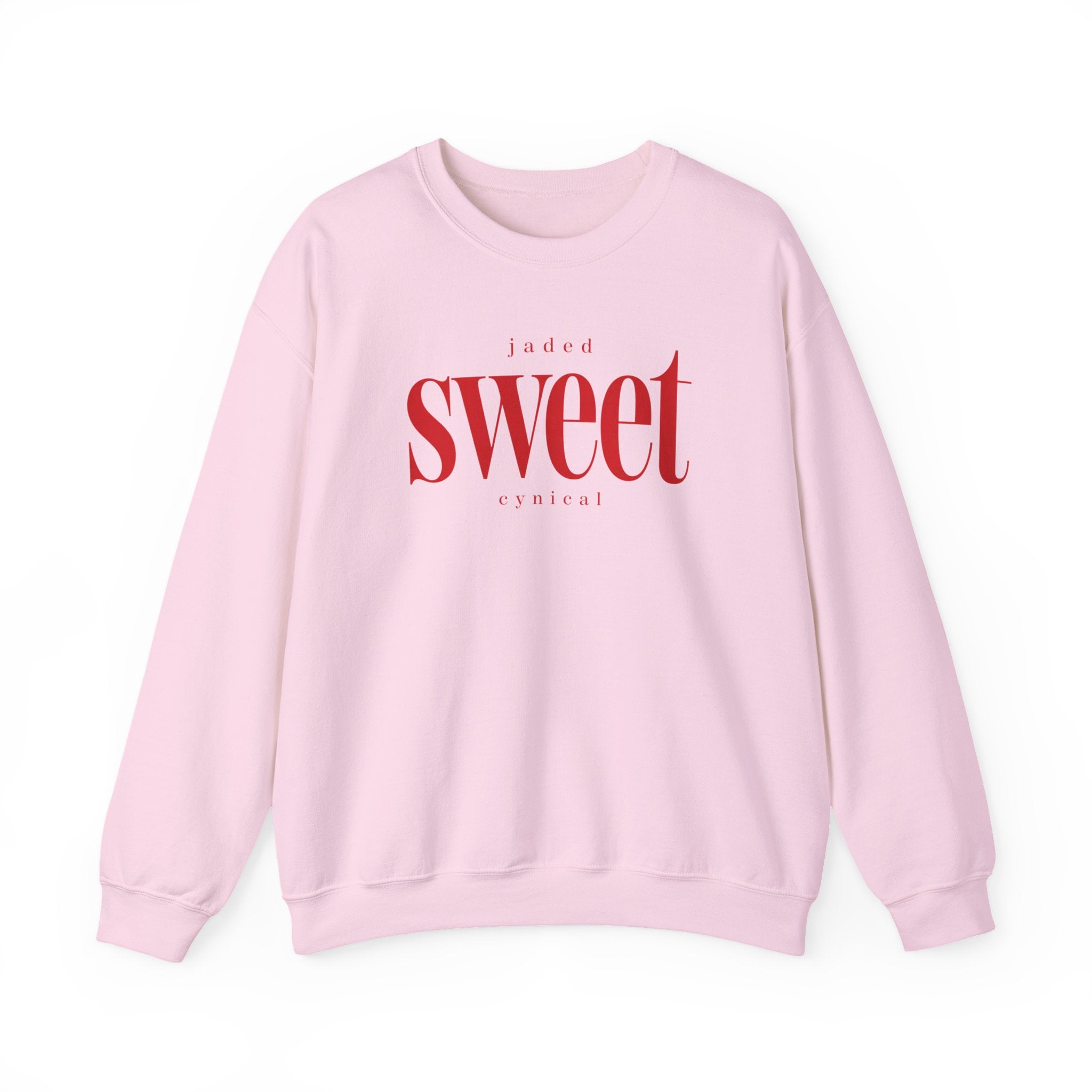 Jaded SWEET cynical sweatshirt