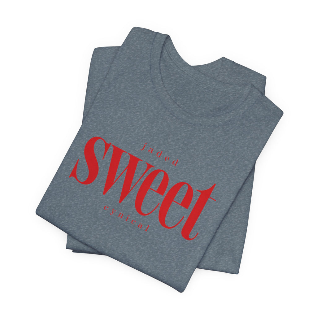 Jaded SWEET cynical T-Shirt