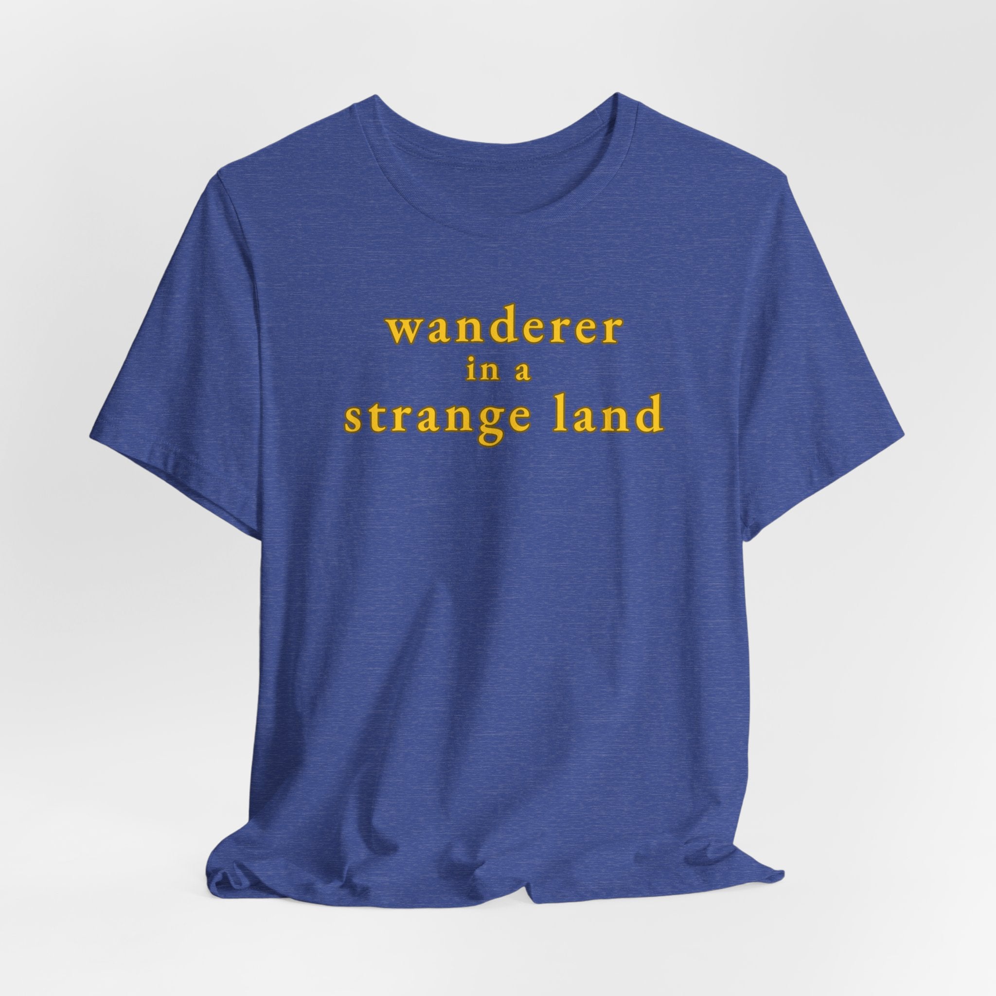 Wanderer in a Strange Land T-Shirt