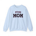 Step Mom sweatshirt