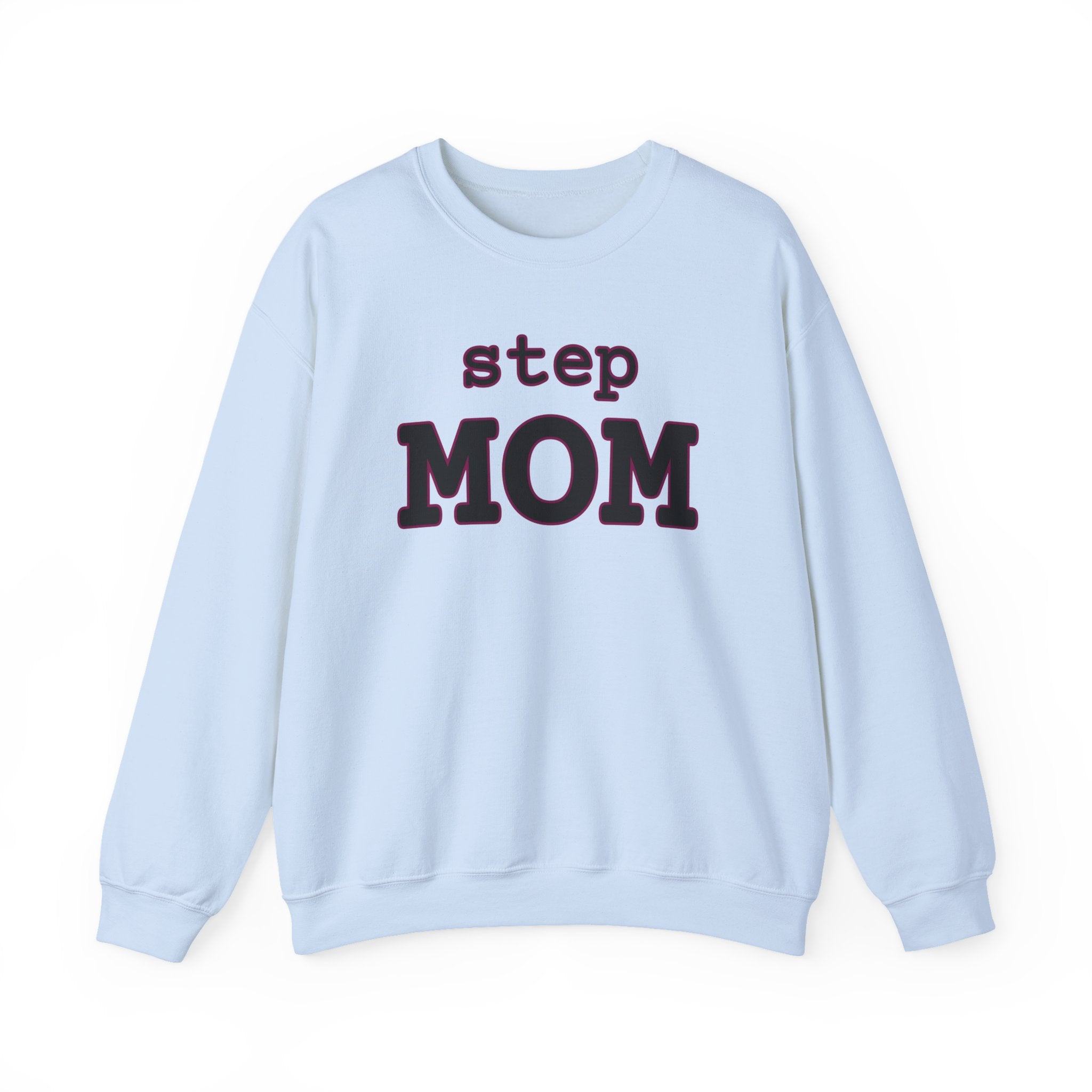 Step Mom sweatshirt