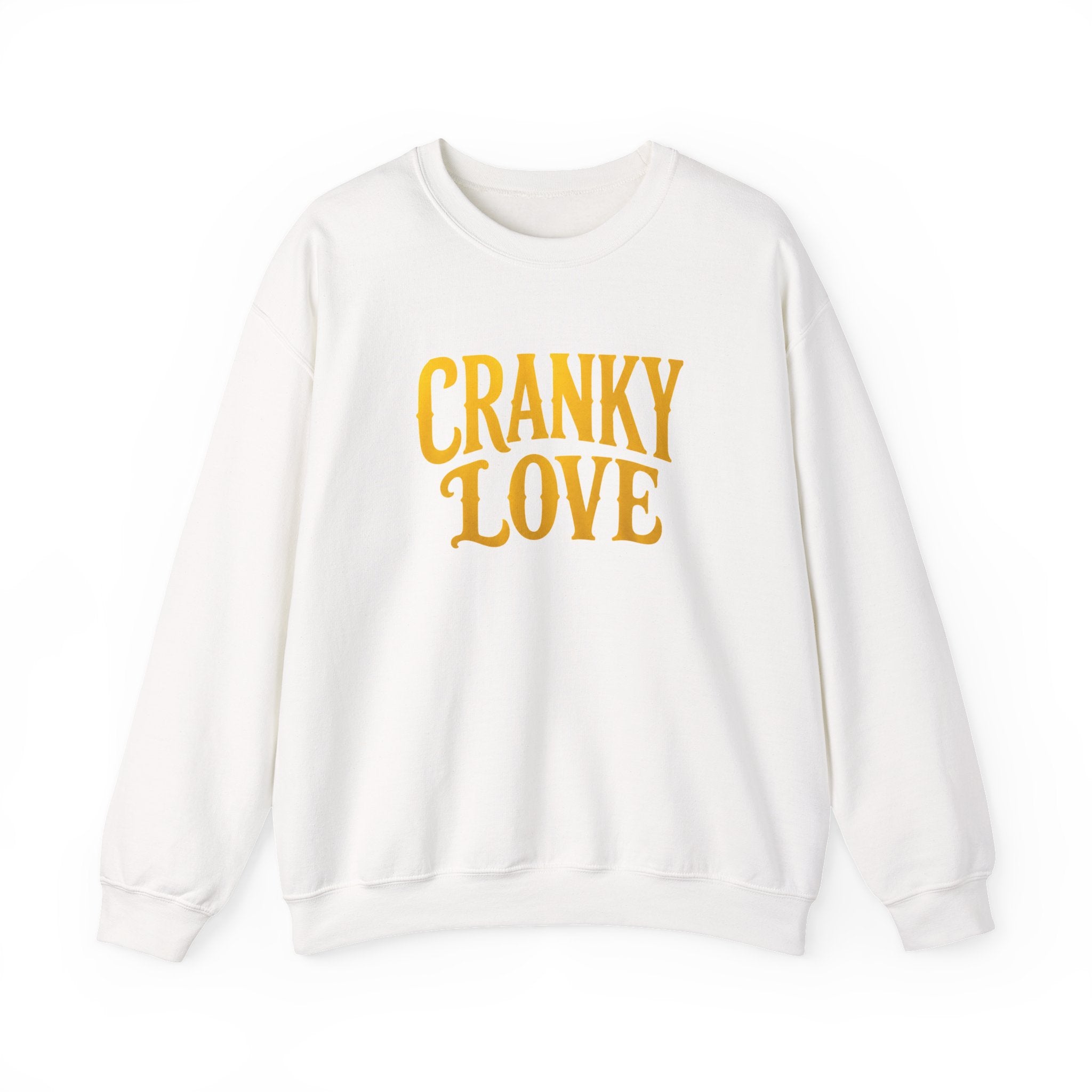 Cranky Love sweatshirt